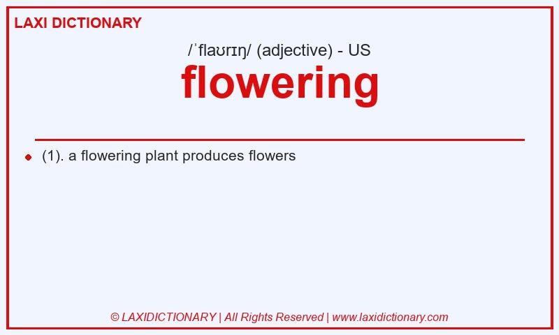 Definition flowering in American English