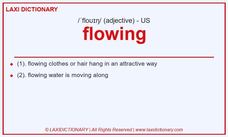 Definition flowing in American English