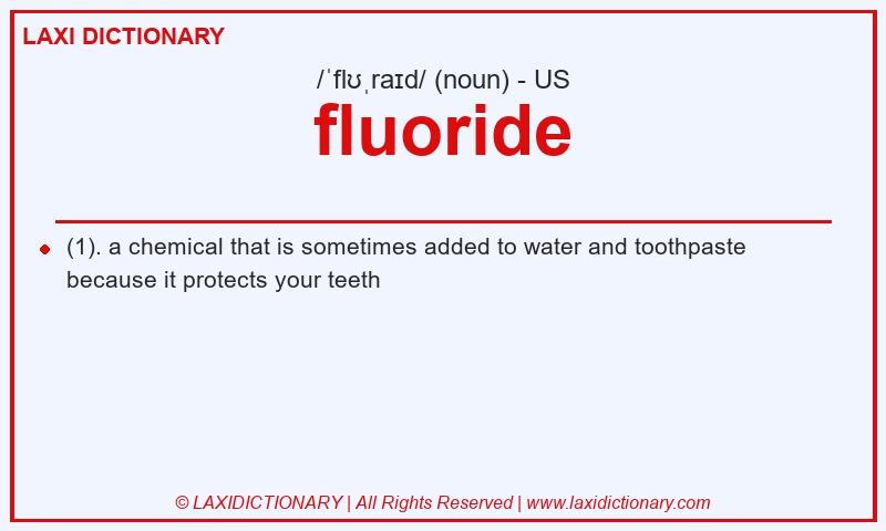 Definition fluoride in American English
