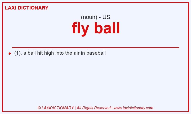 Definition fly ball in American English