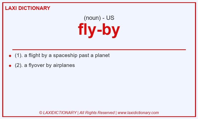 Definition fly-by in American English