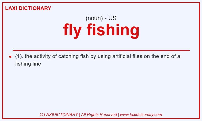 Definition fly fishing in American English