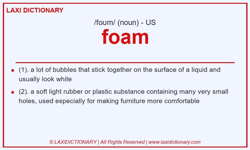 Definition foam in American English