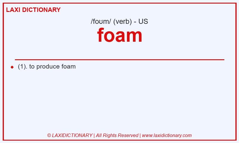 Definition foam in American English