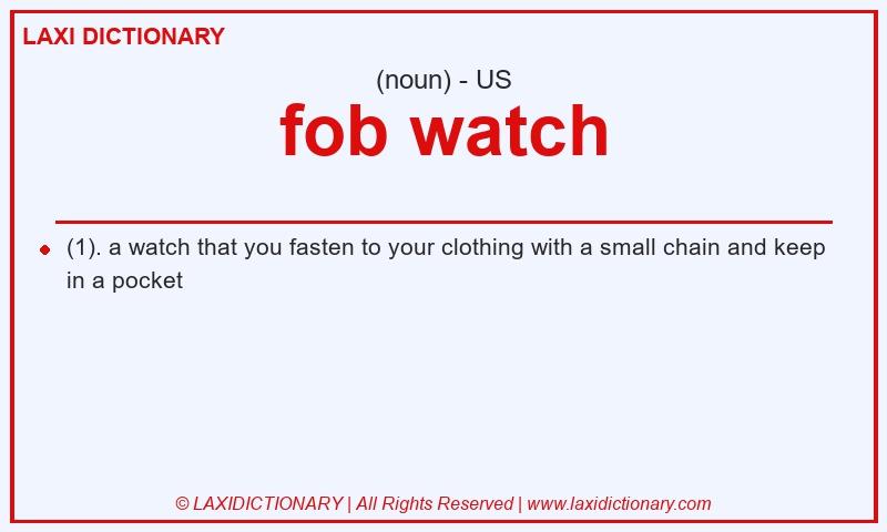 Definition fob watch in American English