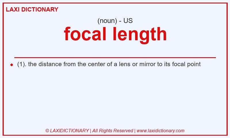 Definition focal length in American English