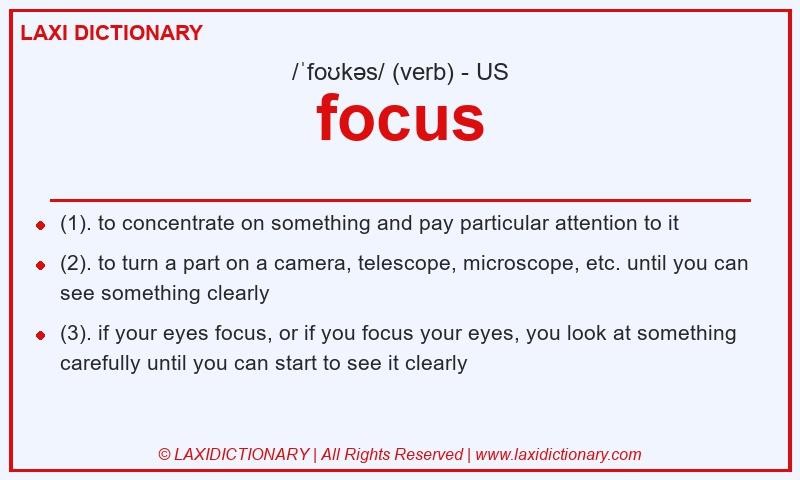 Definition focus in American English