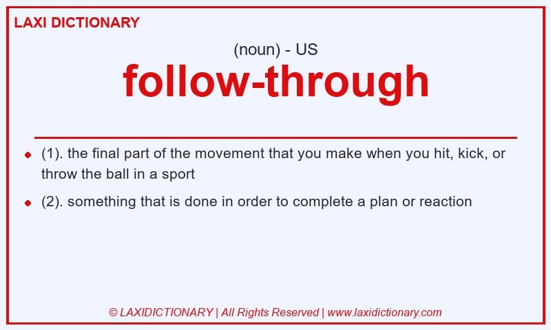 Definition follow-through in American English