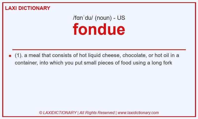 Definition fondue in American English