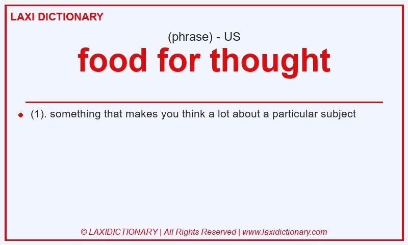 Definition food for thought in American English