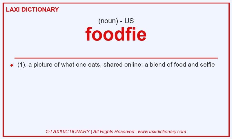 Definition foodfie in American English