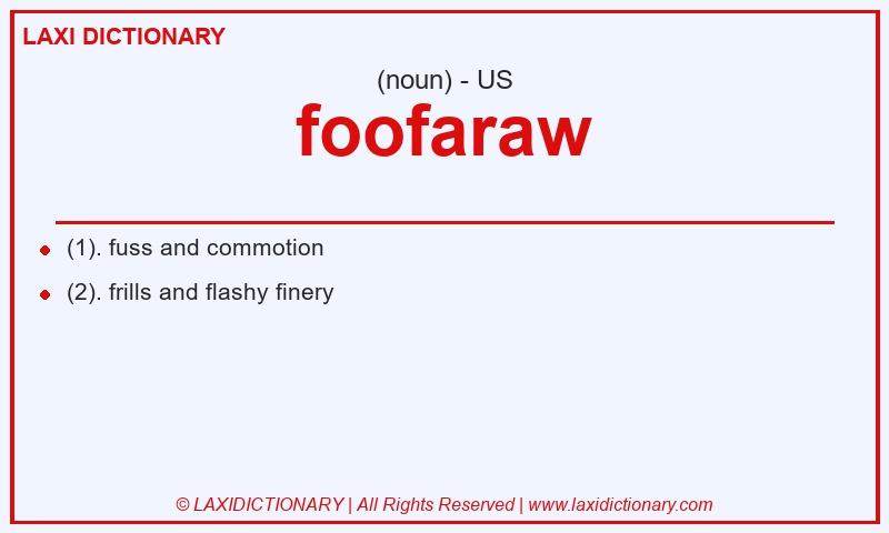 Definition foofaraw in American English