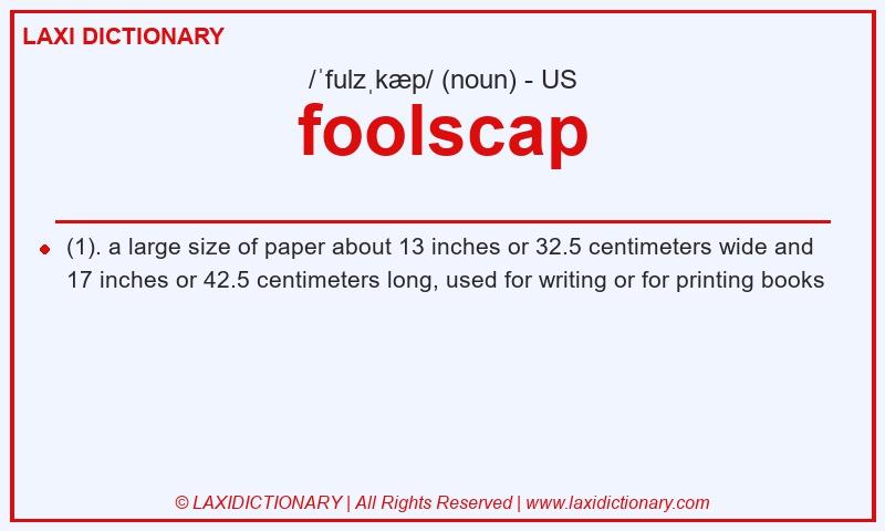 Definition foolscap in American English