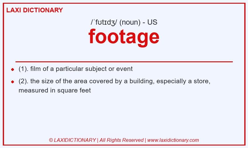 Definition footage in American English