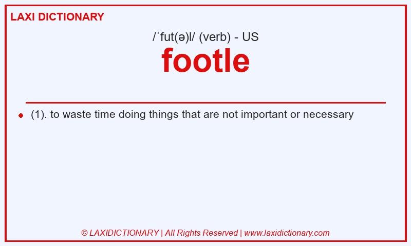 Definition footle in American English
