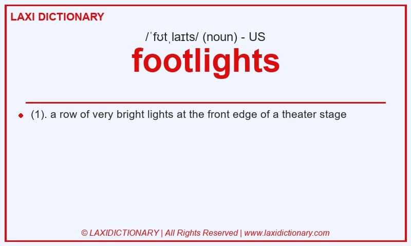 Definition footlights in American English