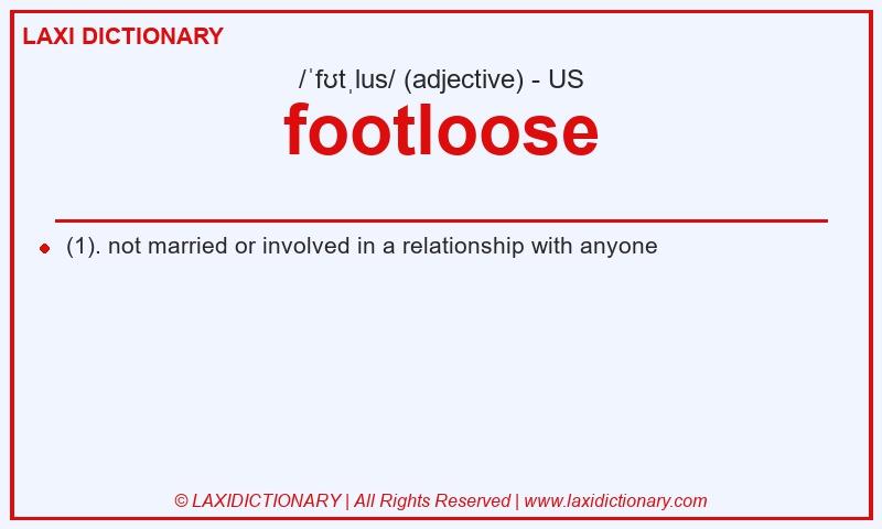 Definition footloose in American English