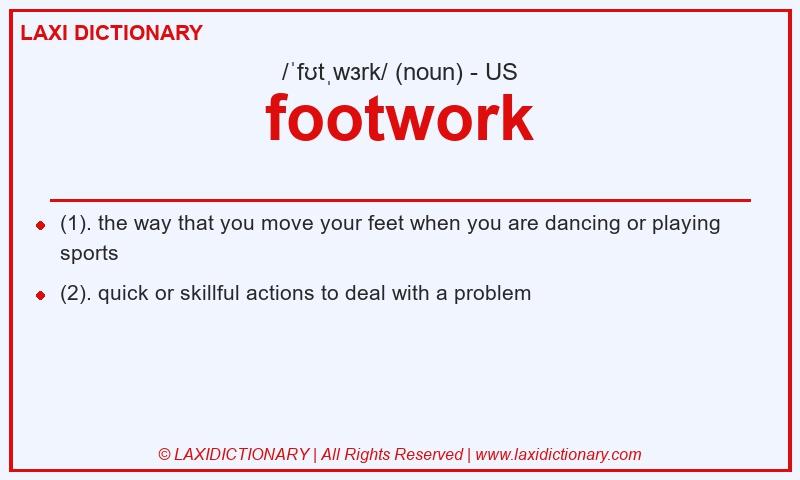 Definition footwork in American English