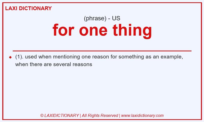 Definition for one thing in American English