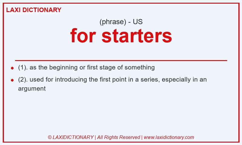 Definition for starters in American English