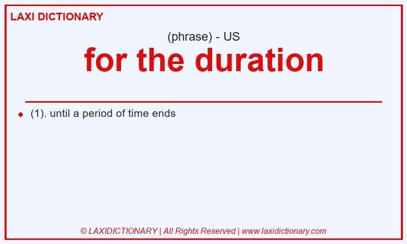 Definition for the duration in American English