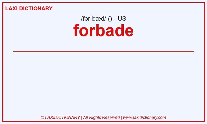 Definition forbade in American English