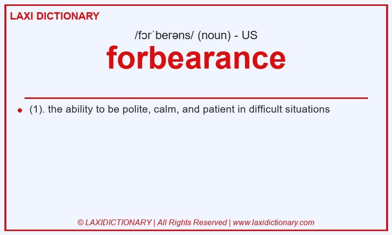 Definition forbearance in American English