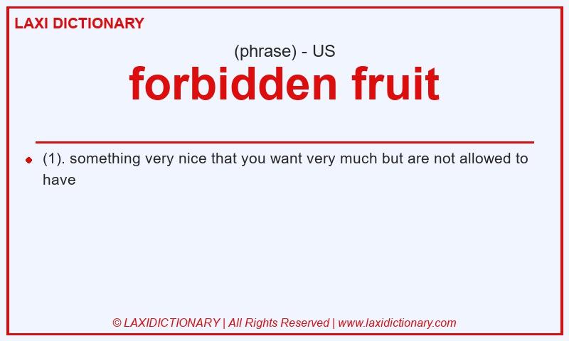 Definition forbidden fruit in American English