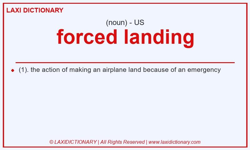 Definition forced landing in American English