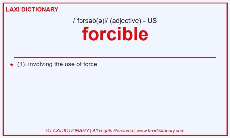 Definition forcible in American English