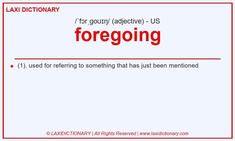 Definition foregoing in American English