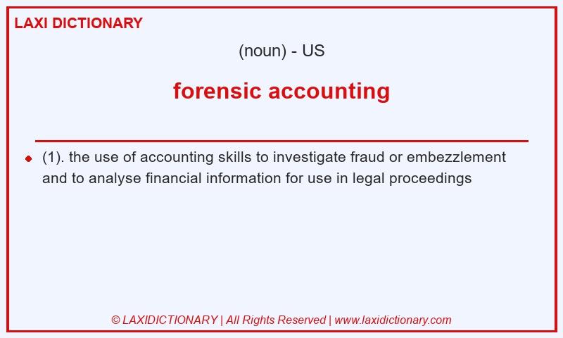 Definition forensic accounting in American English