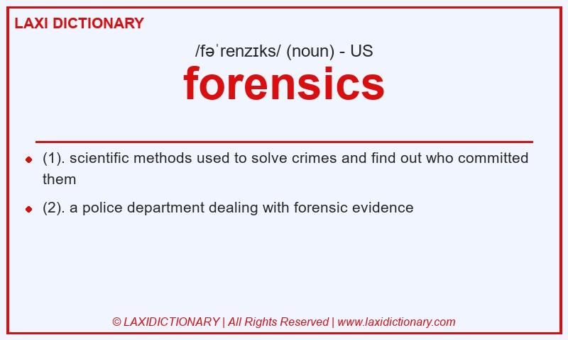 Definition forensics in American English