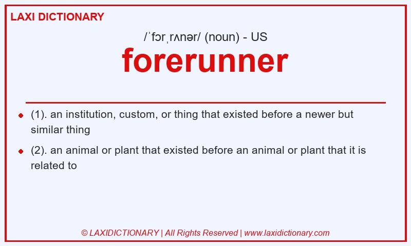 Definition forerunner in American English