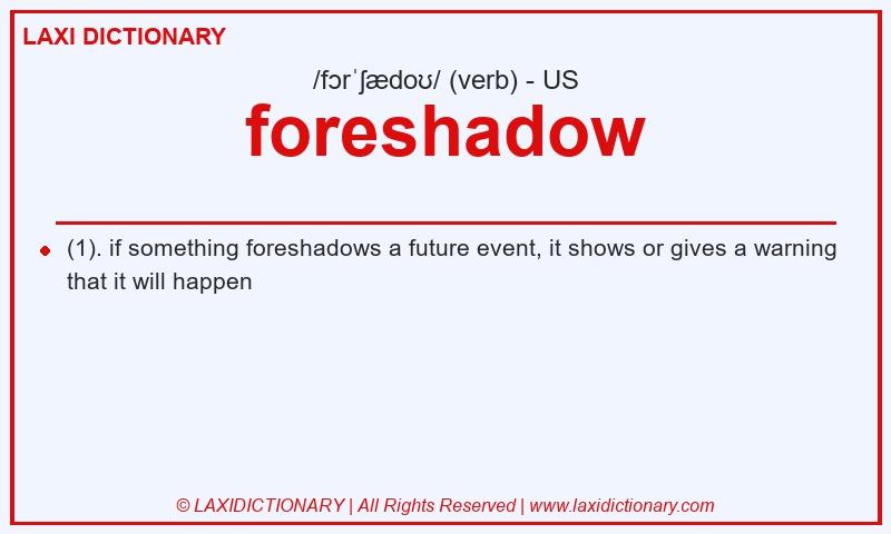 Definition foreshadow in American English