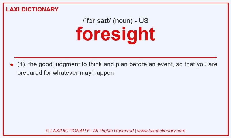 Definition foresight in American English