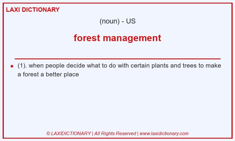 Definition forest management in American English