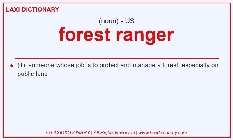 Definition forest ranger in American English