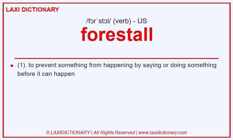 Definition forestall in American English