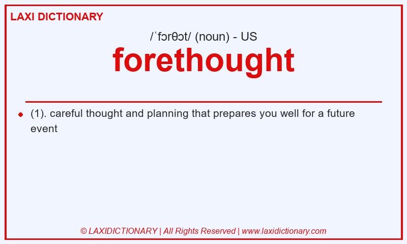 Definition forethought in American English