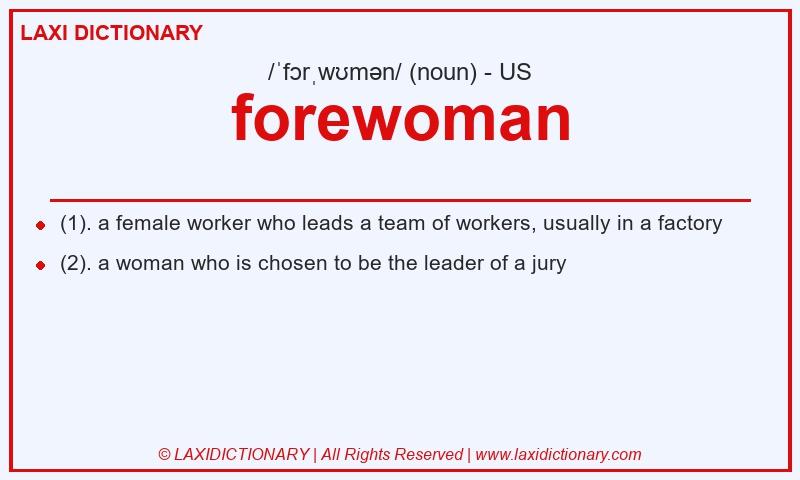 Definition forewoman in American English
