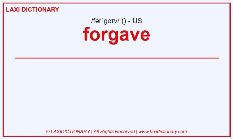Definition forgave in American English