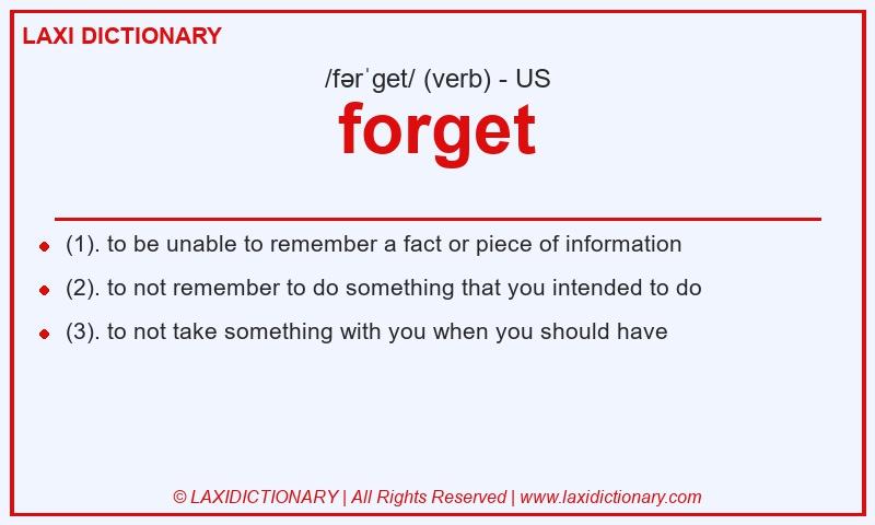 Definition forget in American English