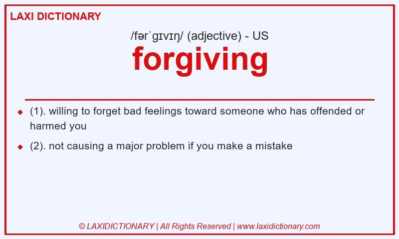 Definition forgiving in American English