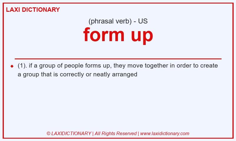Definition form up in American English