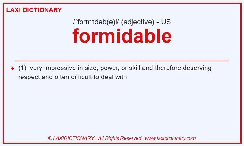 Definition formidable in American English