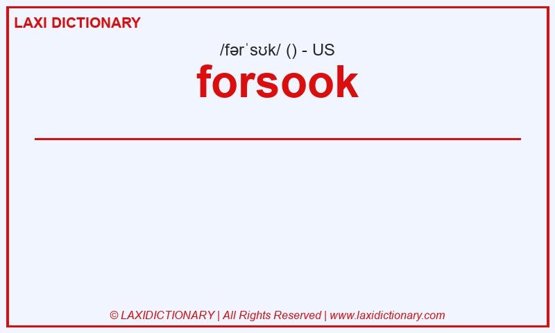 Definition forsook in American English