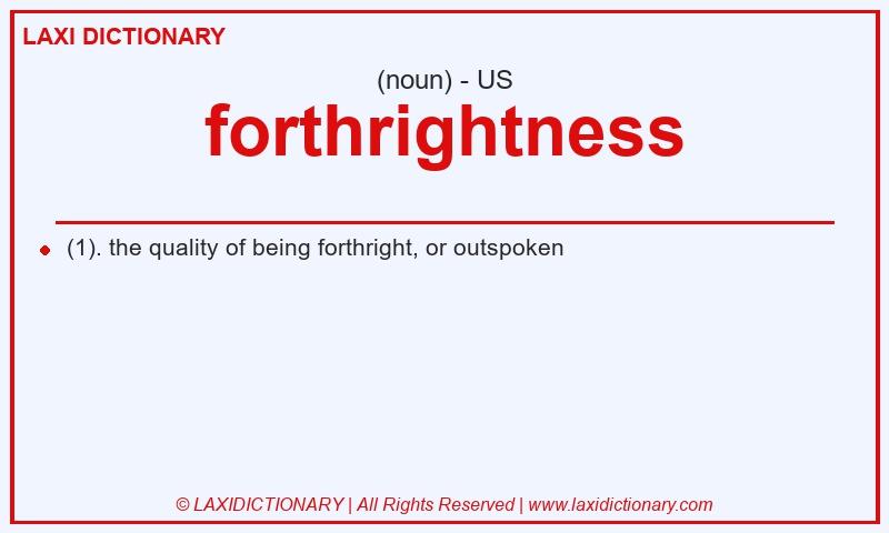 Definition forthrightness in American English