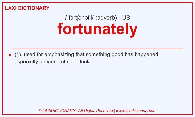Definition fortunately in American English