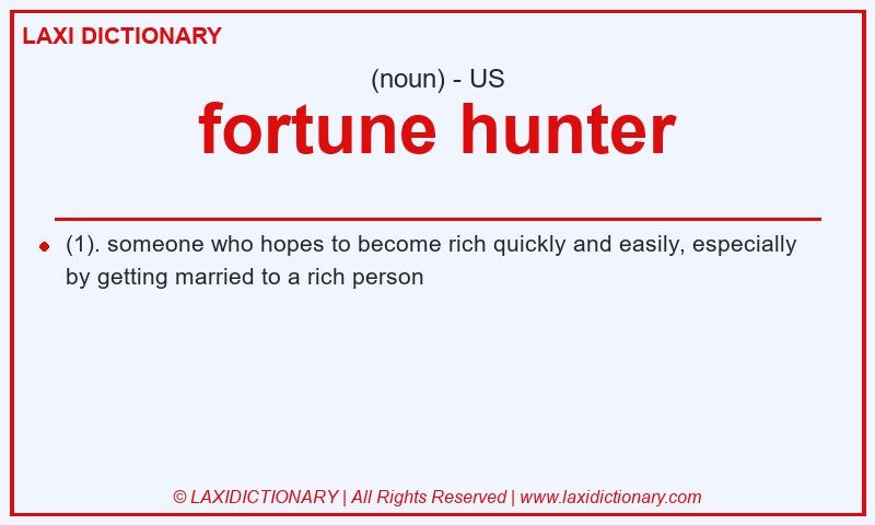 Definition fortune hunter in American English